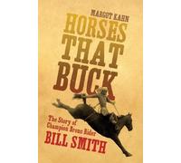 Margot Kahn Horses That Buck (Tascabile) Western Legacies Series