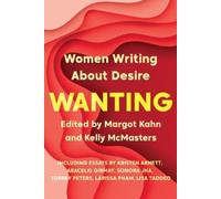Margot Kahn Kelly McMasters Wanting (Tascabile)