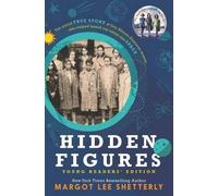 Margot Lee Shetterly Hidden Figures Young Readers' Edition (Copertina rigida)