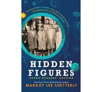 Margot Lee Shetterly Hidden Figures, Young Readers' Edition (Tascabile)