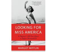 Margot Mifflin Looking for Miss America (Tascabile)