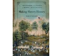 Margot Minardi Making Slavery History (Tascabile)