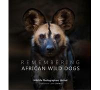 Margot Raggett Remembering African Wild Dogs (Copertina rigida)