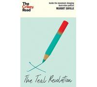 Margot Saville The Teal Revolution (Tascabile) Crikey Read