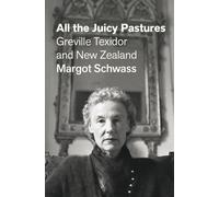 Margot Schwass All the Juicy Pastures (Tascabile)
