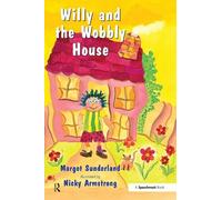 Margot Sunderland Willy and the Wobbly House (Tascabile)