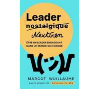 Margot Wuillaume De Leader Nostalgique à Leader NextGen (Tascabile)