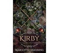 Margotte Channi KIRBY: Una Historia Romántica de Vampiros en la époc (Tascabile)