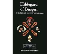 Margret Berger Hildegard of Bingen: On Natural Philosophy and Medici (Tascabile)
