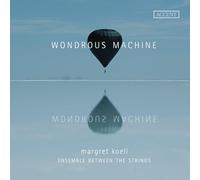 Wondrous Machine - Koell Margret - Slawomir Zubrzycki - Michele... (Audio cd)