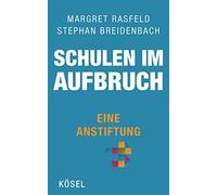 Margret Rasfeld Stephan Breid Schulen im Aufbruch - Eine Anst (Copertina rigida)