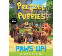Margret Rey Pretzel and the Puppies: Paws Up (Copertina rigida)