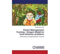 Margrét Sigmars Parent Management Training - Oregon Model to treat b (Tascabile)