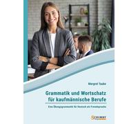 Margret Taube Grammatik und Wortschatz für kaufmännische Berufe: Ein (Tascabile)