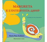 Margreta e l’intervista scoop - 2025 - Europa Edizioni