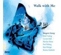 Margrete Grarup Walk With Me Album