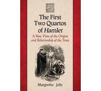 Margrethe Jolly The First Two Quartos of Hamlet (Tascabile)