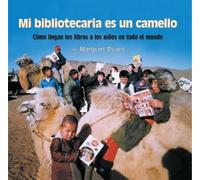 Margriet Ruurs Mi bibliotecaria es un camello (My Librarian i (Copertina rigida)
