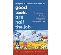 Margriet Van Der Kooi Cornelis Van Der Good Tools Are Half th (Copertina rigida)