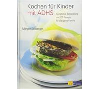Margrit Sulzber Kochen für Kinder mit ADHS: Symptome, Behandl (Copertina rigida)