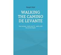Margrit Wipf Walking the Camino de Levante (Tascabile)