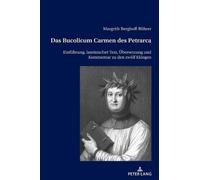 Margrith Berghoff-Bührer Das Bucolicum Carmen des Petrarca (Copertina rigida)