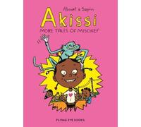 Marguerite Abouet Akissi: More Tales of Mischief (Tascabile) Akissi