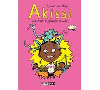 Marguerite Abouet Mathieu Sapin Ulri Akissi: Vorsicht, fliege (Copertina rigida)