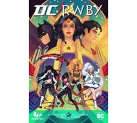 Marguerite Bennett Soo Lee DC/RWBY (Tascabile)