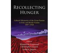 Marguerite Corporaal Recollecting Hunger; an Anthology (Copertina rigida)