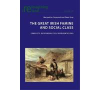 Marguerite Corporaal The Great Irish Famine and Social Class (Tascabile)