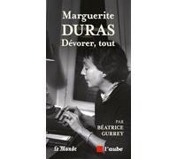 Marguerite Duras, l'éternelle mythologie