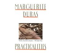 Marguerite Duras Practicalities (Tascabile)