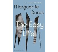 Marguerite Duras The Easy Life (Tascabile)