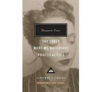 Marguerite Duras The Lover, Wartime Notebooks, Practicalities (Copertina rigida)