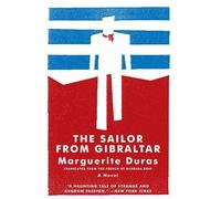 Marguerite Duras The Sailor from Gibraltar (Tascabile)