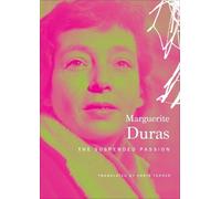Marguerite Duras The Suspended Passion (Copertina rigida) French List