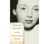 Marguerite Duras Wartime Writings (Tascabile)