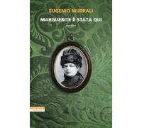 Marguerite è stata qui