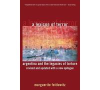Marguerite Feitlowitz A Lexicon of Terror (Tascabile)