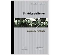 Marguerite Feitlowitz Un léxico del terror (Tascabile) Dictadura