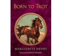 Marguerite Henry Born to Trot (Copertina rigida)