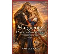 Marguerite, l’Amour au Vent du Nord: La Ronde des Fleurs - Tome 2