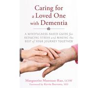 Marguerite Manteau-Rao Caring for a Loved One with Dementia (Tascabile)
