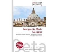 Marguerite Marie Alacoque: Mysticism, Catholic Devotions, Sacred Heart, Diocese of Autun, Blessed Sacrament