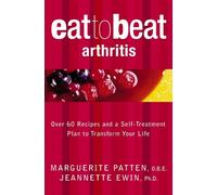 Marguerite Patten, O.B.E. Arthritis (Tascabile) Eat to Beat