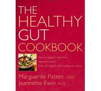 Marguerite Patten, O.B.E. Ewin, Ph.D. The Healthy Gut Cookbook (Tascabile)