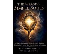 Marguerite Porete The Mirror of Simple Souls (Tascabile)