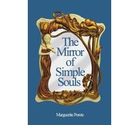 Marguerite Porete The Mirror of Simple Souls (Tascabile)