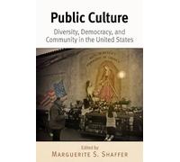 Marguerite S. Shaffer Public Culture (Tascabile)